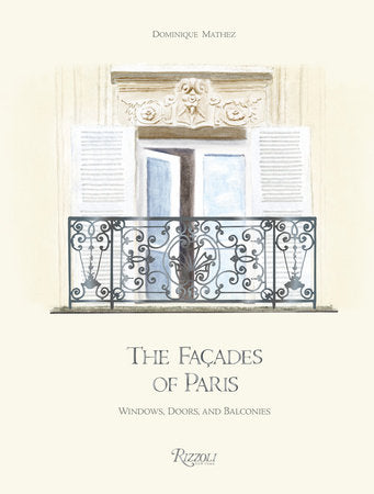 product image of the facades of paris by rizzoli prh 9780847871605 1 577